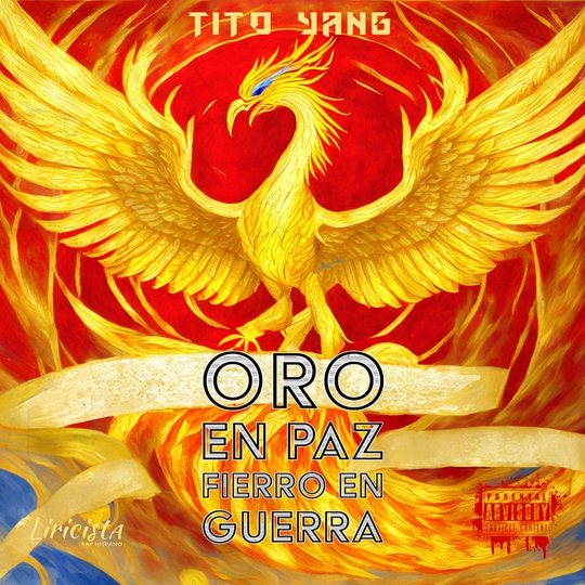 Portada de Oro en Paz, Fierro en Guerra: un fénix dorado con las alas abiertas sobre llamas rojas y el nombre Tito Yang.